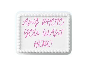 Custom Cake Topper Edible Personalized Image Your Own Cake Topper Birthday 8.5 X 11 Inch Customize 1/4 Sheet