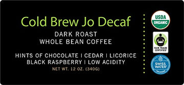 Cold Brew Jo Decaf: 12 Oz. Whole Bean Usda Organic Decaf Coffee, Dark French Roast, Swiss Water Process, Soft Velvety Texture, L