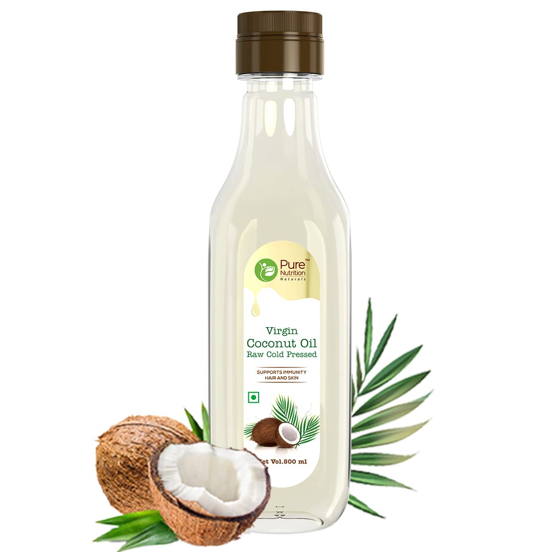 Pure Nutrition Virgin Coconut Oil 500Ml Pet Bottle | Cold Pressed, 100% Pure & Unrefined | Extracted From A1 Grade Coconut Milk