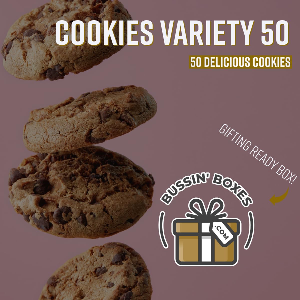 Cookies Variety Pack/Cookie Care Package By Bussin Boxes
