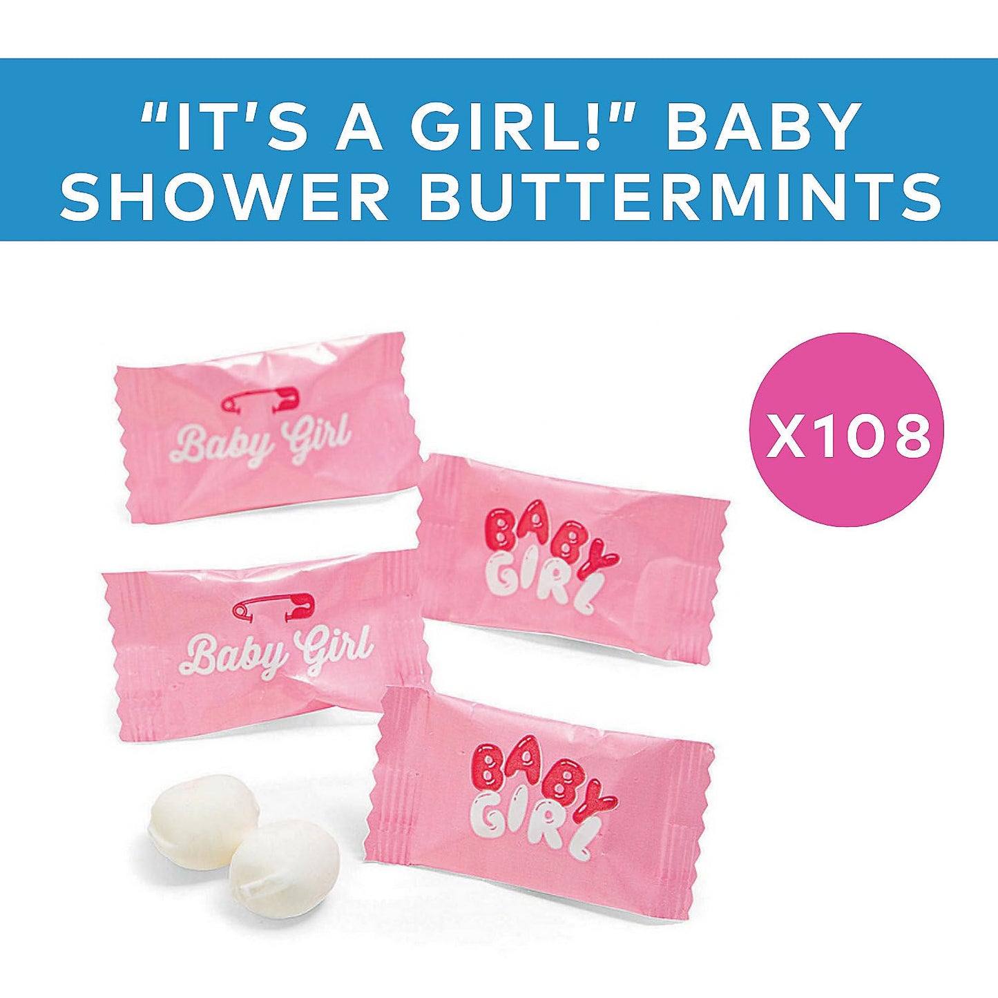 Its A Girl! Buttermint (108 Pieces) Baby Shower And Gender Reveal Candy