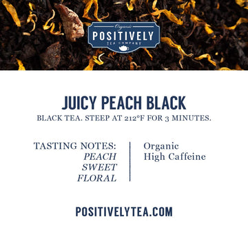 Organic Positively Tea Company, Juicy Peach Black Tea, Loose Leaf, 16 Ounce
