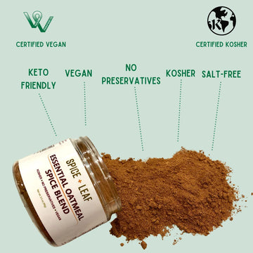Premium Essential Oatmeal Spice Blend By Spice + Leaf - Vegan Kosher Preservative Free Spice Blend Used To Give Oatmeal, Coffee,