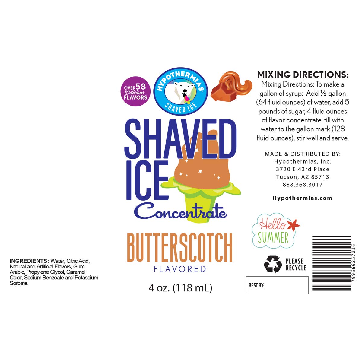 Hypothermias Shaved Ice And Snow Cone Syrup Unsweetened Flavor Concentrate - 4 Fl. Oz - Makes 1 Gallon Of Syrup - Butterscotch -