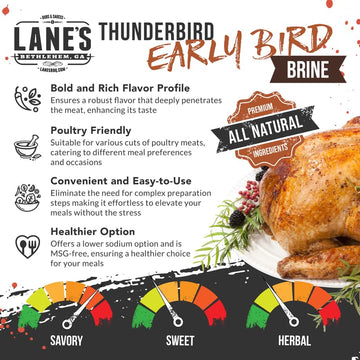 Lane'S Thunderbird Early Bird Turkey Brine Mix, All-Natural Chicken Brine Seasoning For Marinating Meat & Chicken Brine Mix & Tu