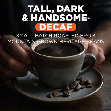 Maud'S Decaf Dark Roast Ground Coffee, 20 Ounces | Decaffeinated Tall, Dark & Handsome Blend | 100% Arabica Dark Roast Coffee |
