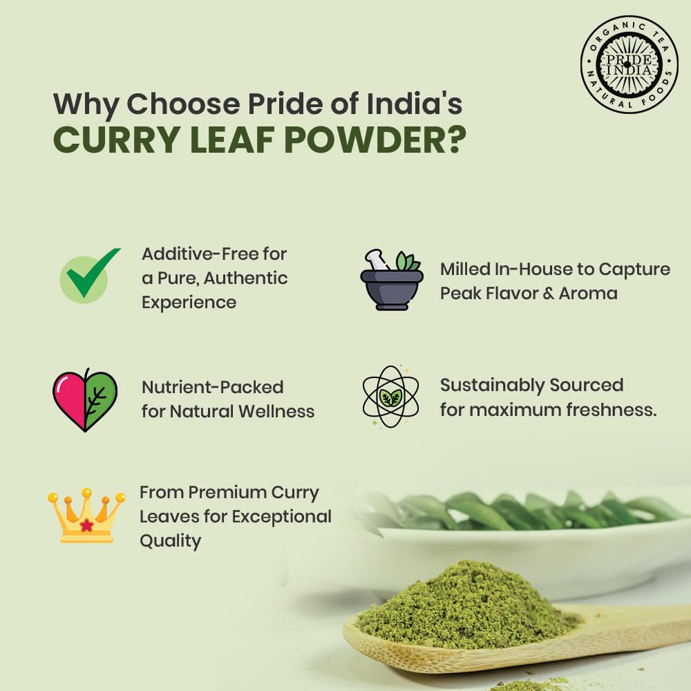 Pride Of India ?Curry Leaf Ground ?Fresh Aroma/Distinct Taste ?No Gmo/ No Artificial Color ?Traditional Indian Spice ?Easy To Us