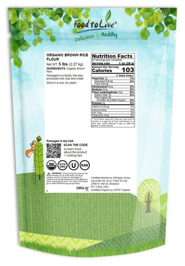 Food To Live Organic Brown Rice Flour, 5 Pounds - Non-Gmo, Finely Ground From Long Grain Rice, Unbleached, Untreated, Vegan Meal, Kosher, Bulk Powder, High In Protein, Sodium Free