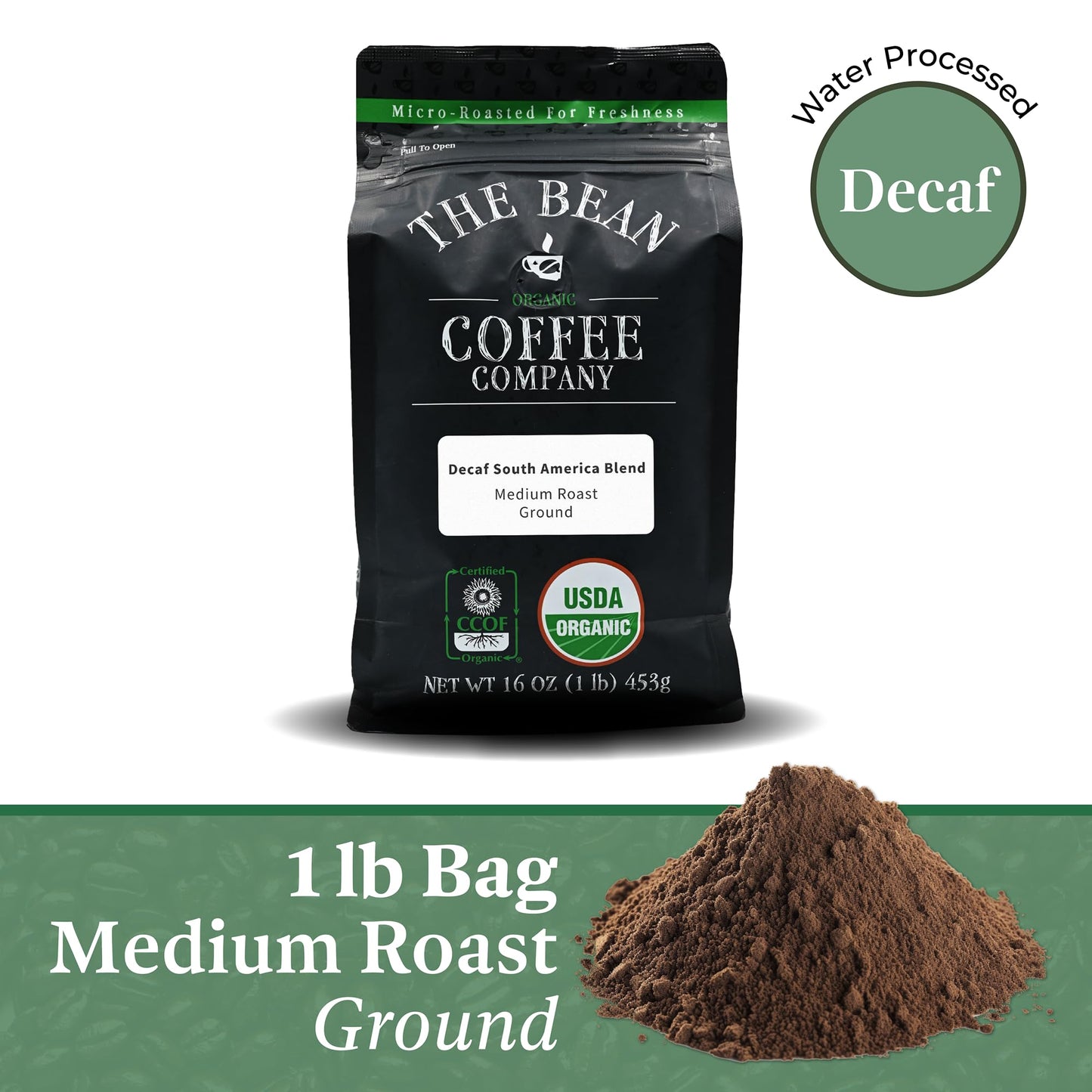 The Bean Organic Coffee Company Water Processed Decaf South America Blend, Medium Roast, Ground Coffee, 16-Ounce Bag, Café Molido Tostado Orgánico Descafeinado