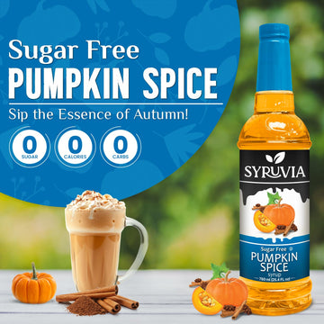 Syruvia Sugar Free Pumpkin Spice syrup 25.4 Ounces Pumpkin Spice Coffee Syrup