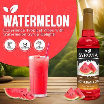 Syruvia Watermelon Syrup - Watermelon Syrup Flavor, 25.4 Fl Oz - Perfect For Cocktails, Ice Tea, Desserts, Italian Sodas, Ice An