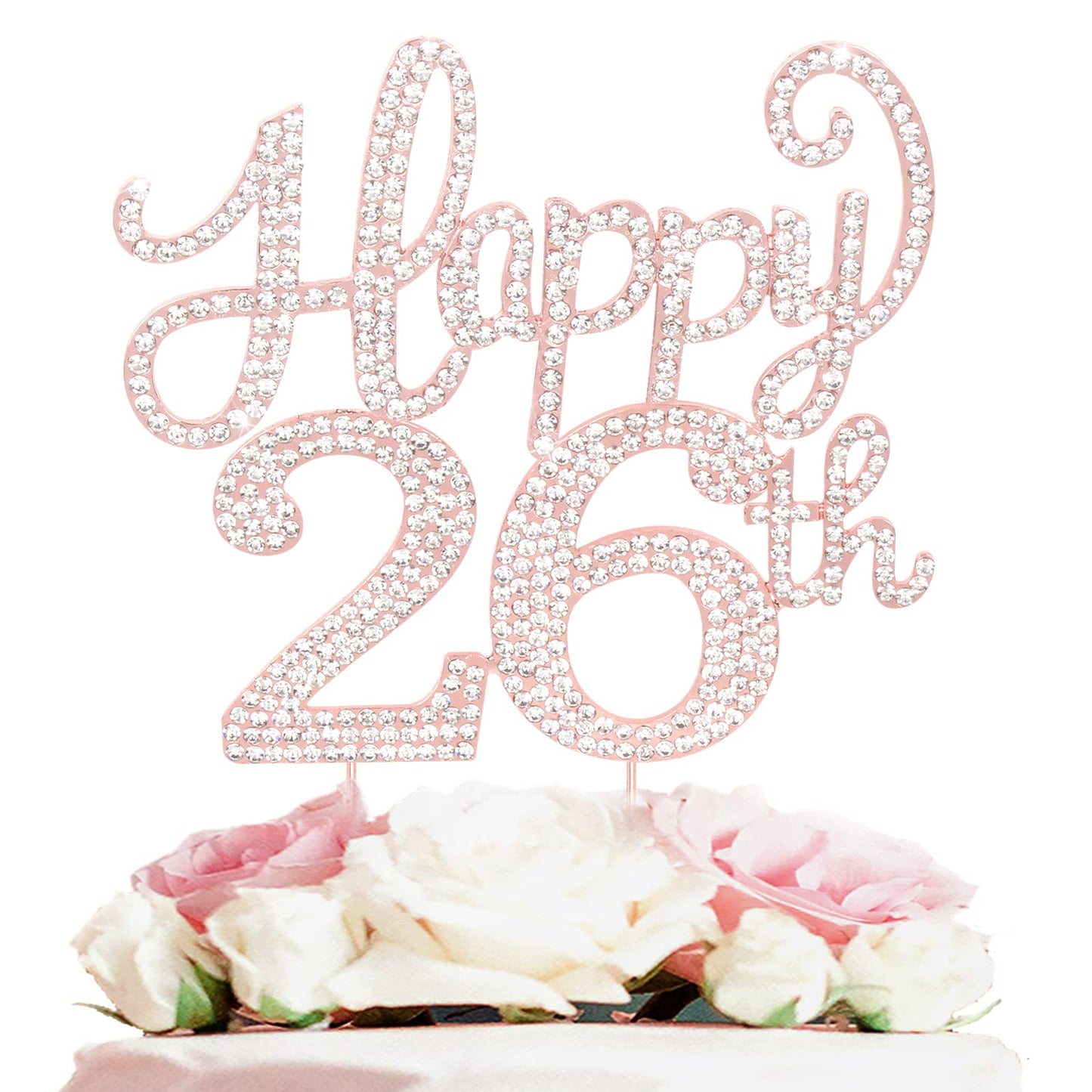 Happy 26Th Birthday Rose Gold Rhinestone Cake Topper - 26Th Birthdayanniversary,Cheers To 26 Years Old Bday Party Metal Sparkly