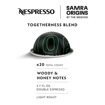 Nespresso I Samra Origins by The Weeknd Vertuo Togetherness Blend Double Espresso Light Roast 20-Count Coffee Pods Brews 2.7 fl. Oz.