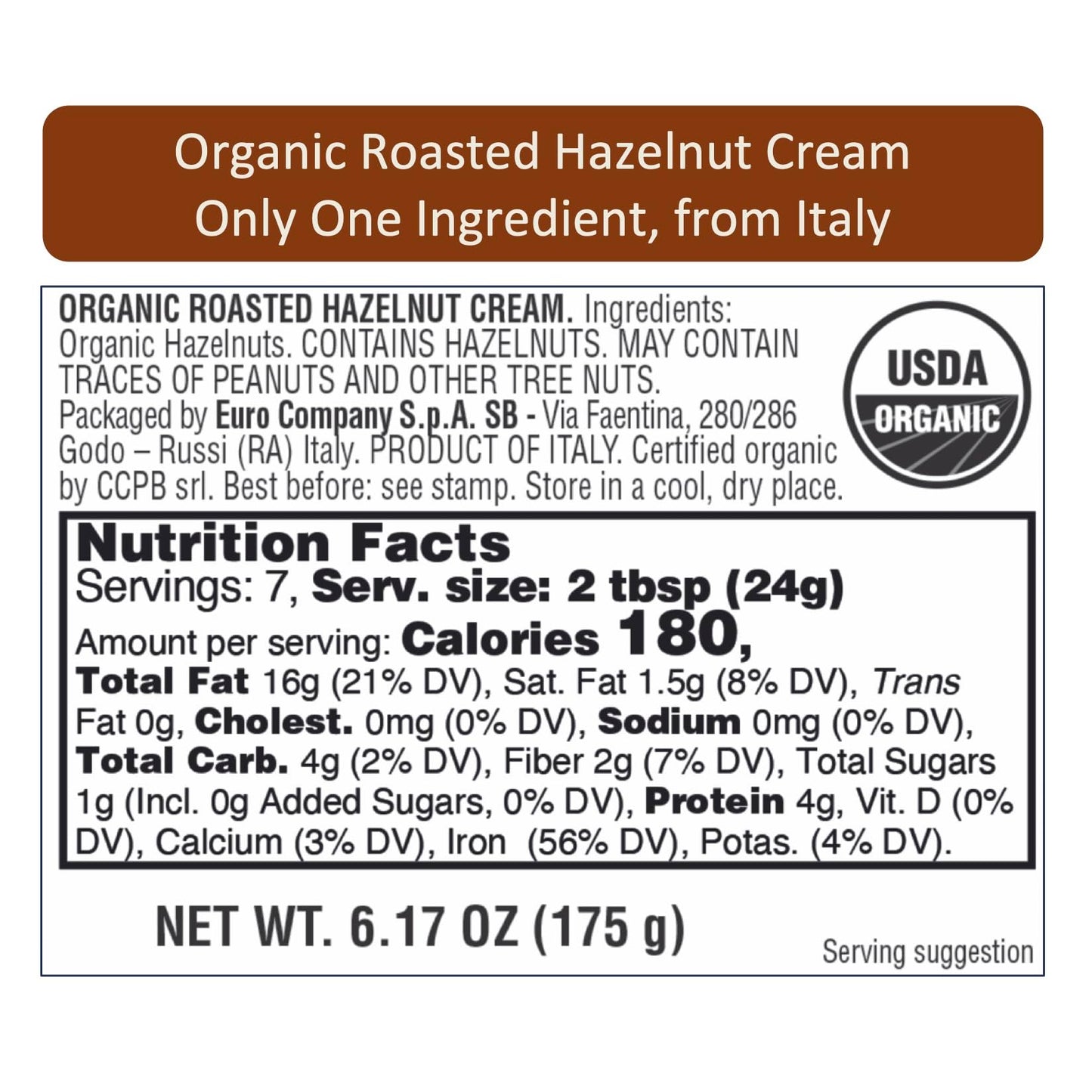 Organic Roasted Hazelnut Cream | Only One Ingredient - 100% Italian Hazelnuts, No Sugar Added, No Palm Oil, Vegan, Paleo, And Ke