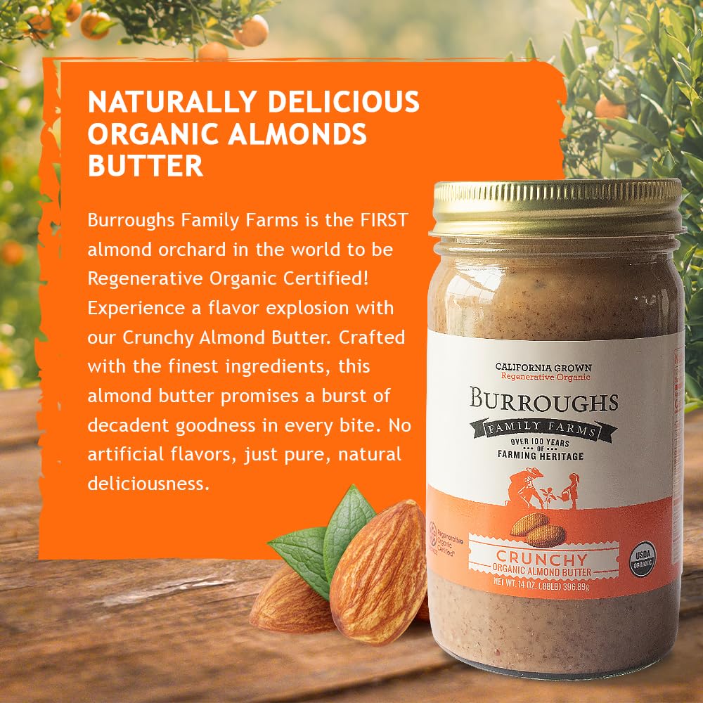 Burroughs Family Farms Regenerative Organic Creamy Almond Butter (14 Oz Pack Of 1, Crunchy)