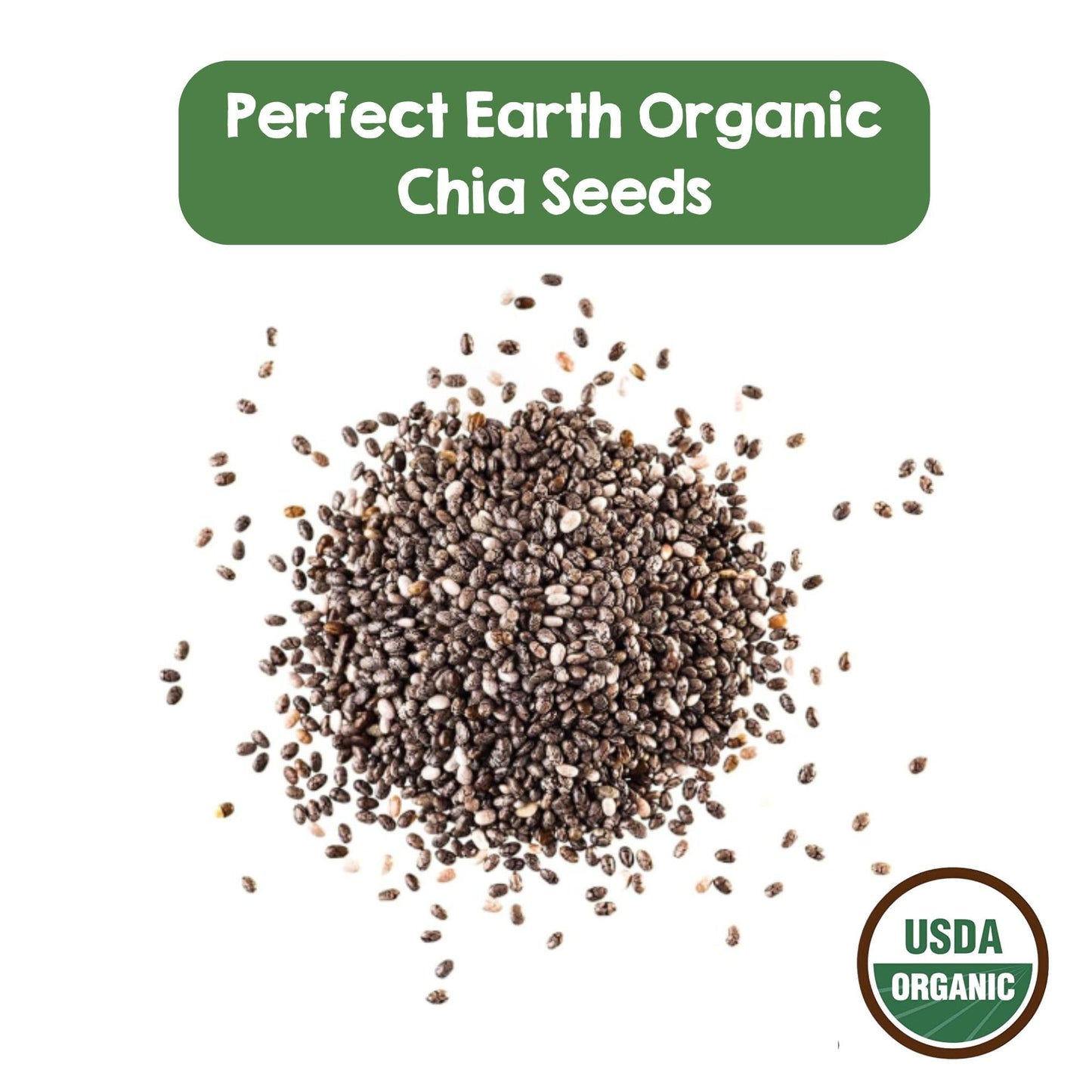 Perfect Earth Chia Seeds - Organic, Gluten-Free, Allergen-Free, Vegan, Keto-Friendly, High In Omega-3, Iron & Protein. For Healt