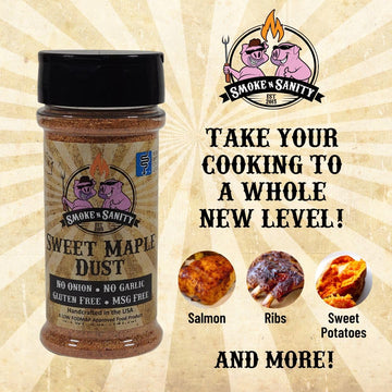Smoke n Sanity Sweet Maple Dust - Low FODMAP Seasoning - Gluten Free, Dairy Free - 10 oz