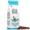 Stella Blue Fresh Whole Bean Coffee - Positive Vibes Blend - 100% Arabica Light Roast - Ethically & Sustainably Sourced From Cen