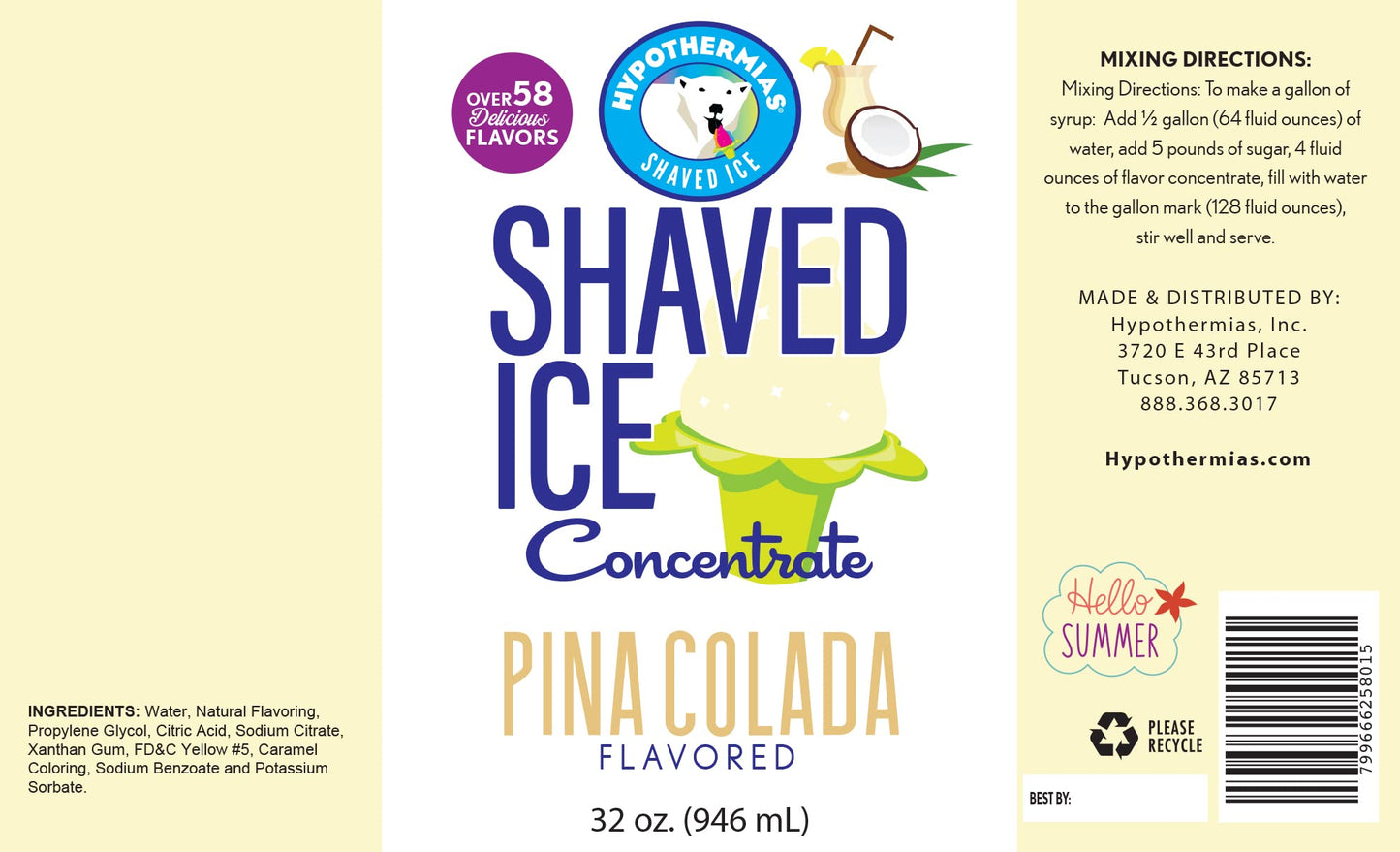 Hypothermias Shaved Ice Syrup Concentrate, Piña Colada Flavor, 32 Fl Oz, Makes 8 Gallons, Unsweetened, Add Sweetener and Water