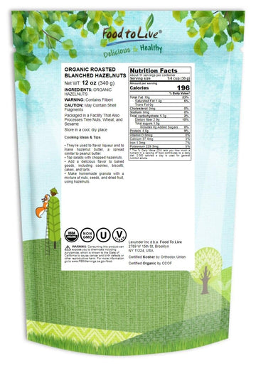Food To Live Organic Blanched Roasted Hazelnuts, 12 Ounces - Non-Gmo, Dry Roasted Filberts, No Skin, Whole Nuts, Unsalted, Koshe