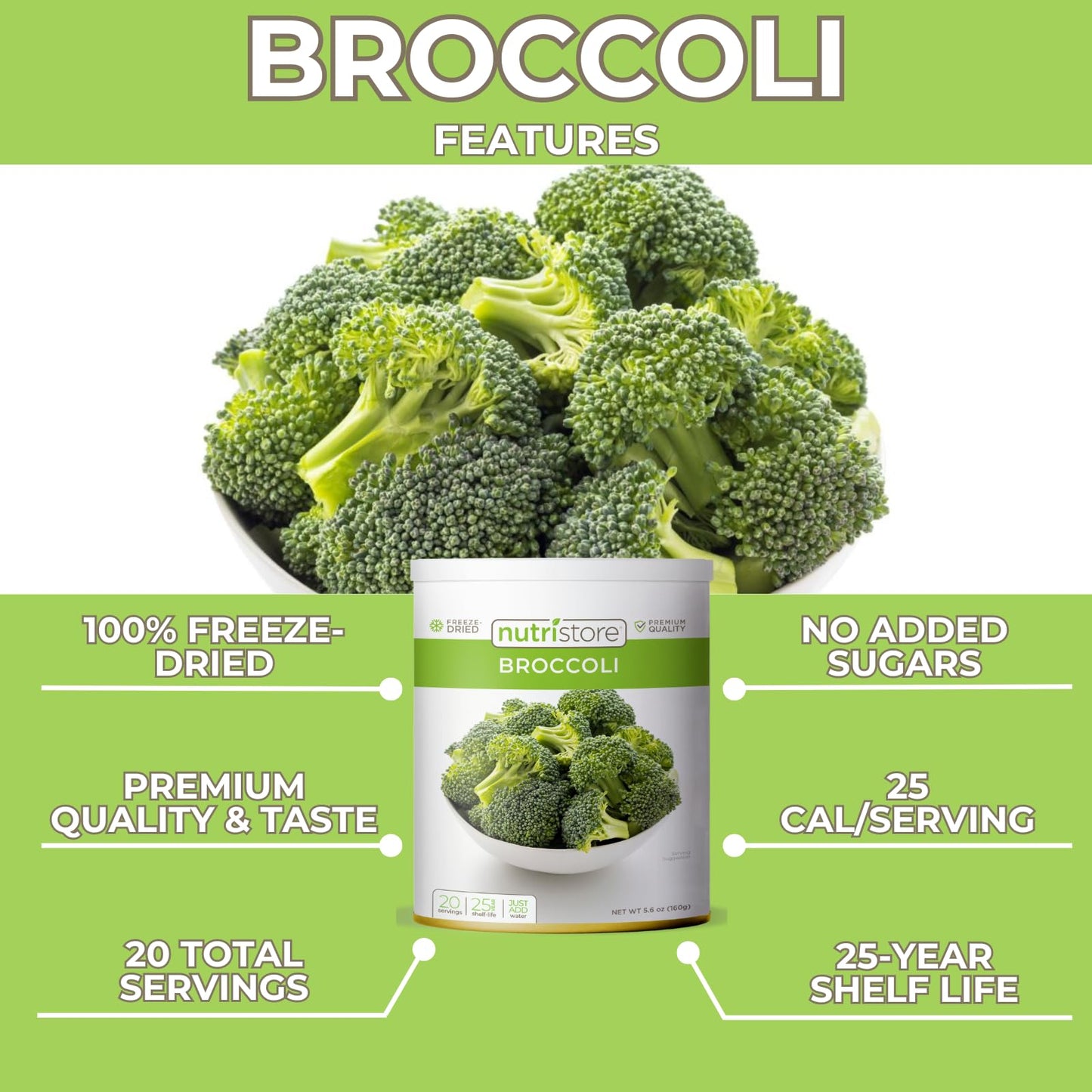 Nutristore Freeze Dried Broccoli | Survival Emergency Veggie Supply, Healthy Meals, Camping | Made In Usa | 25 Year Shelf Life |