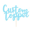 Personalized Cake Topper Birthday Cake Toppers 11 Colours Wedding Cake Topper With Any Text Numbers Double Sided Glitter Cake Decoration For Anniversary Baby Shower(Baby Blue)