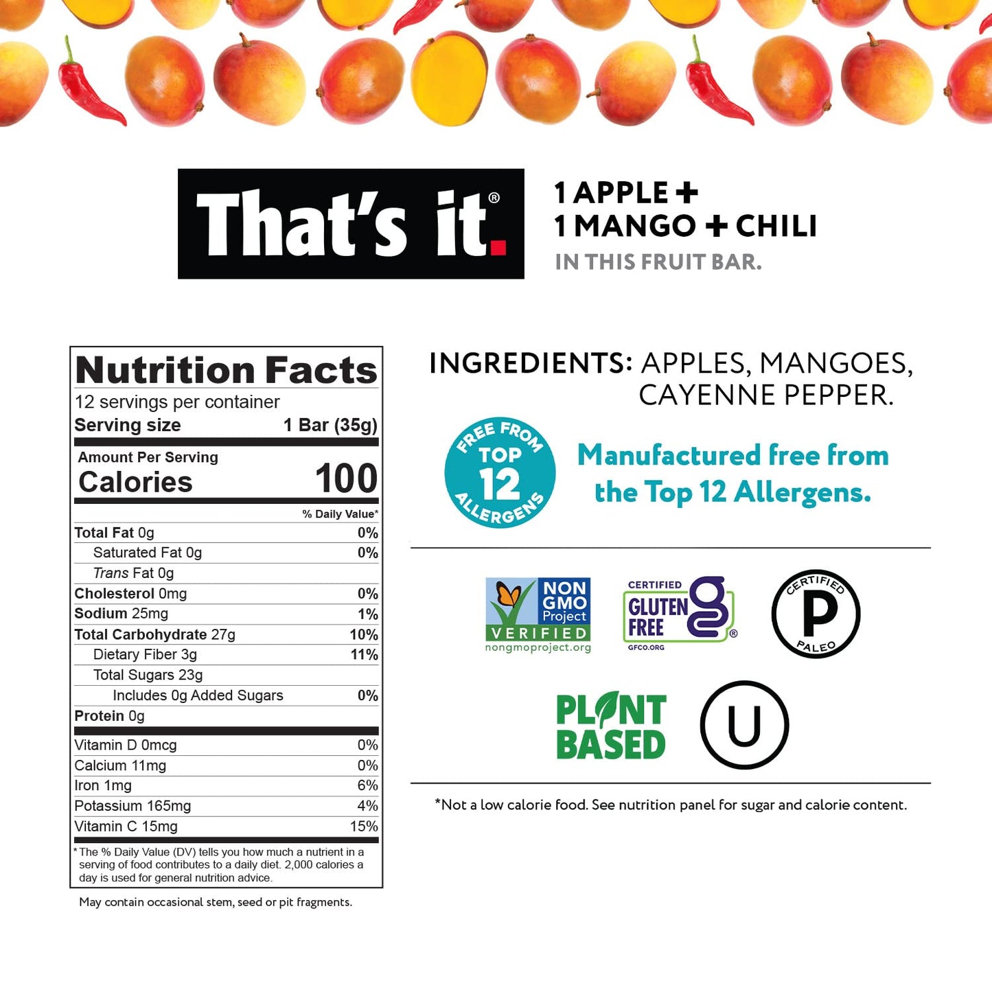 Thats it. Apple+Mango+Chili 100% Natural Great Tasting Real Dried Fruit Bar, Vegan, Gluten Free, Paleo, Kosher, Non GMO, No Pre