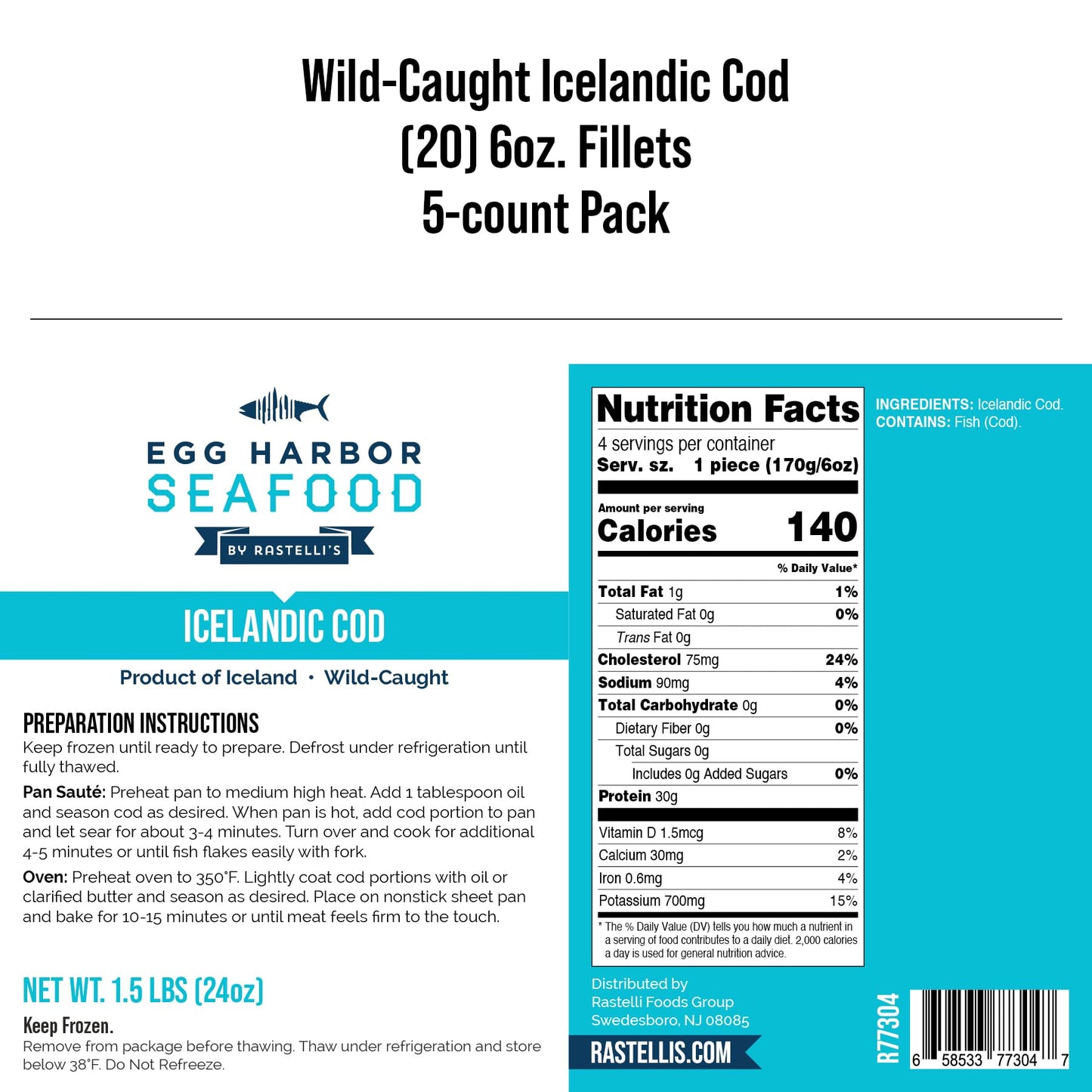 Rastelli'S Icelandic Cod Fillets (20 Ct) 6 Oz Portions, 7.5 Lbs. Total