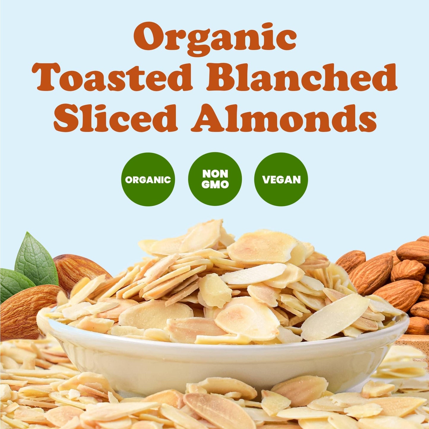 Organic Toasted Blanched Sliced Almonds, 10 Pounds - Unsalted & Dry Roasted, Premium Non-Gmo Almond Nuts, Perfect For Salads, Sn
