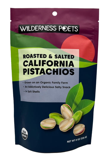 Wilderness Poets, Organic California Pistachios - Roasted with Sea Salt, In Shell (8 Ounce)