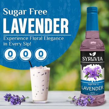 Syruvia Sugar-Free Lavender Syrup - 25.4 Fl Oz. Premium Coffee Flavoring Syrup. 0 Calories, Kosher, And Gluten-Free. Perfect For