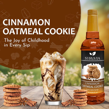 Syruvia Cinnamon Oatmeal Cookie Syrup - Cinnamon Oatmeal Cookie Coffee Syrup Flavor, 25.4 Fl Oz, Kosher, Gluten Free, Perfect Fo