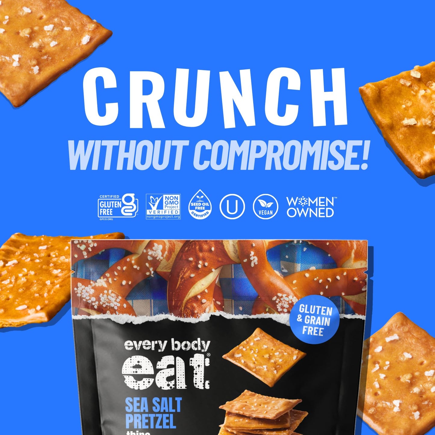 Every Body Eat Snack Pretzel Thins, Gluten Free, Vegan, Seed Oil Free and Grain Free (6 Count, Pretzel)