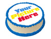 Custom Edible Cake Image Personalized Make your Own Cake Toppers 1/4 8 x 11 Inches Birthday Cake Topper Multiple Sizes (8 Inches