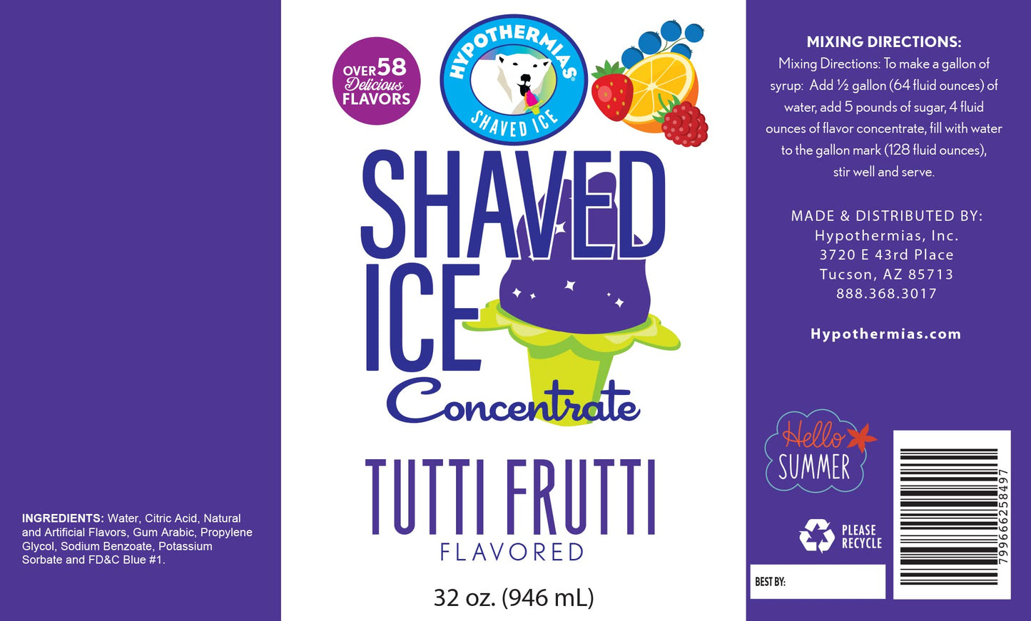 Hypothermias Shaved Ice Syrup Concentrate - Tutti Frutti Flavor - 32 Fl Oz - Makes 8 Gallons - Unsweetened, Requires Sweetener