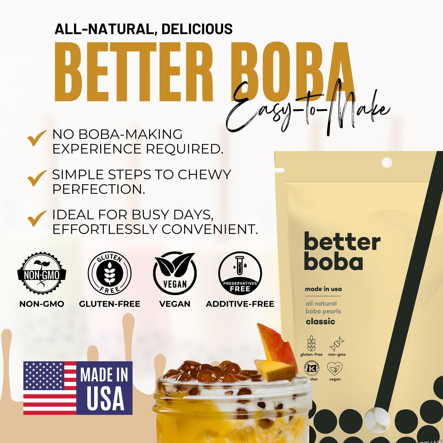 Better Boba All-Natural Classic Kosher Boba Pearls | Non-Gmo, Vegan Gluten-Free Tapioca Pearls For Bubble Tea | No Preservatives