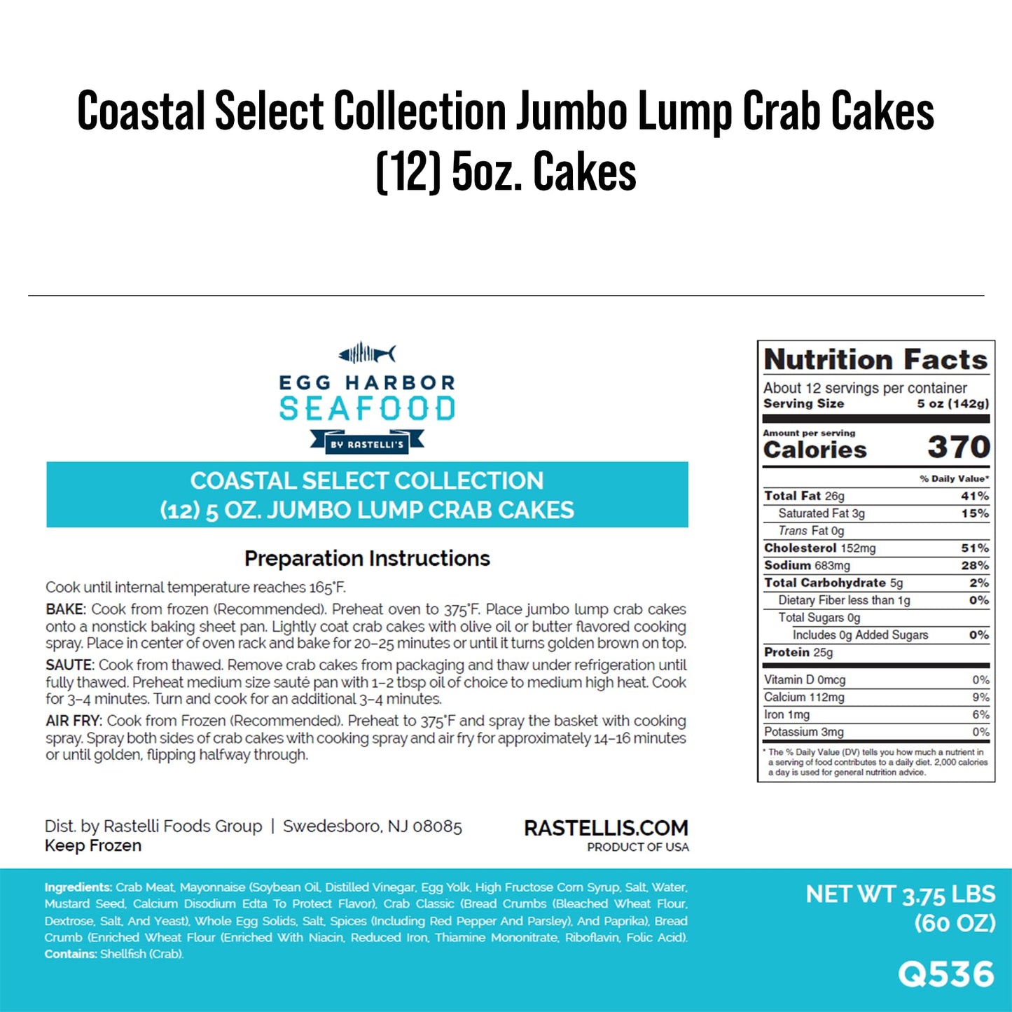 Rastelli'S Jumbo Lump Crab Cakes (12 Ct) 5 Oz Portions, 3.75 Lbs. Total