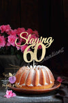 Slaying 60 Cake Topper