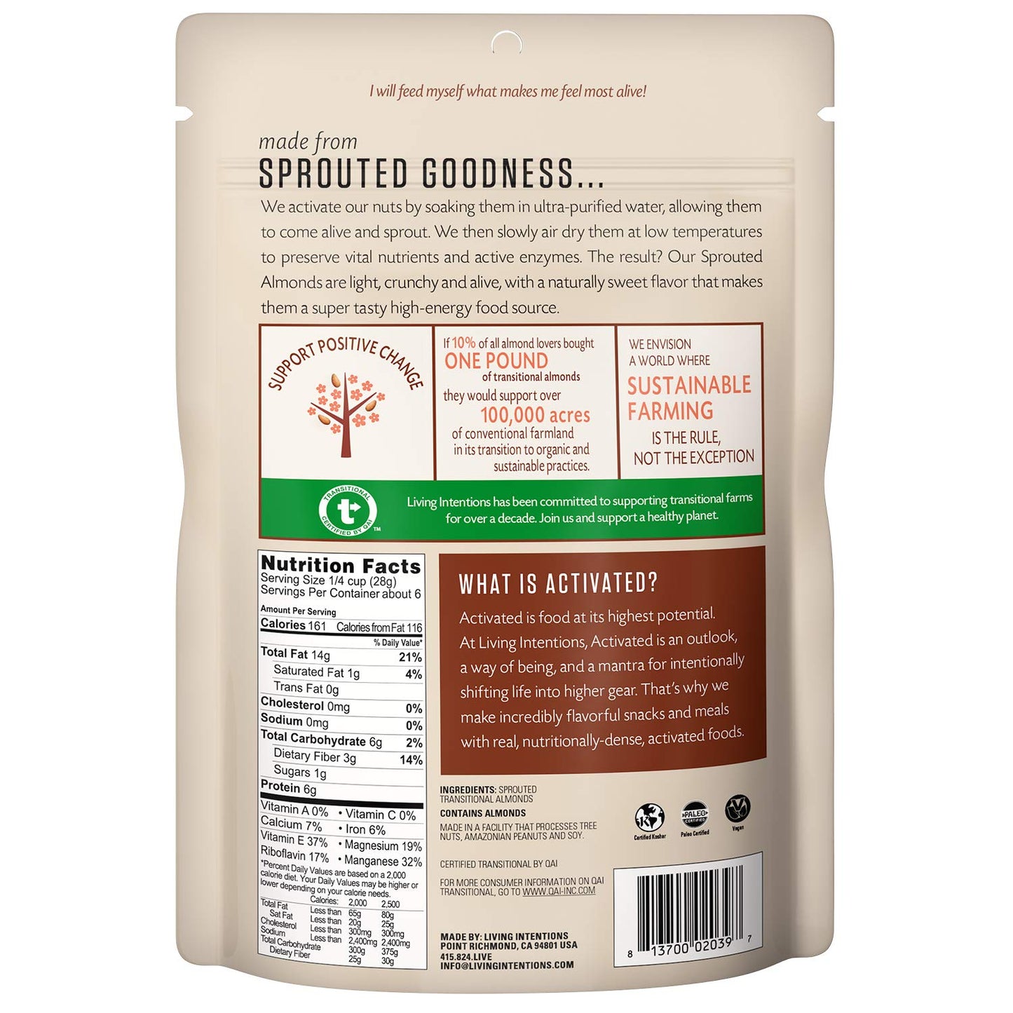 Living Intentions Sprouted Transitional Almonds - Nongmo - Gluten Free - Vegan - Paleo - Kosher - 6 Ounces