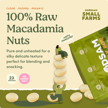 goodSAM Organic Raw Macadamia Nuts - Unsalted, Whole Nuts - Buttery Creamy Flavor - Sustainably Grown on Regenerative Family Far