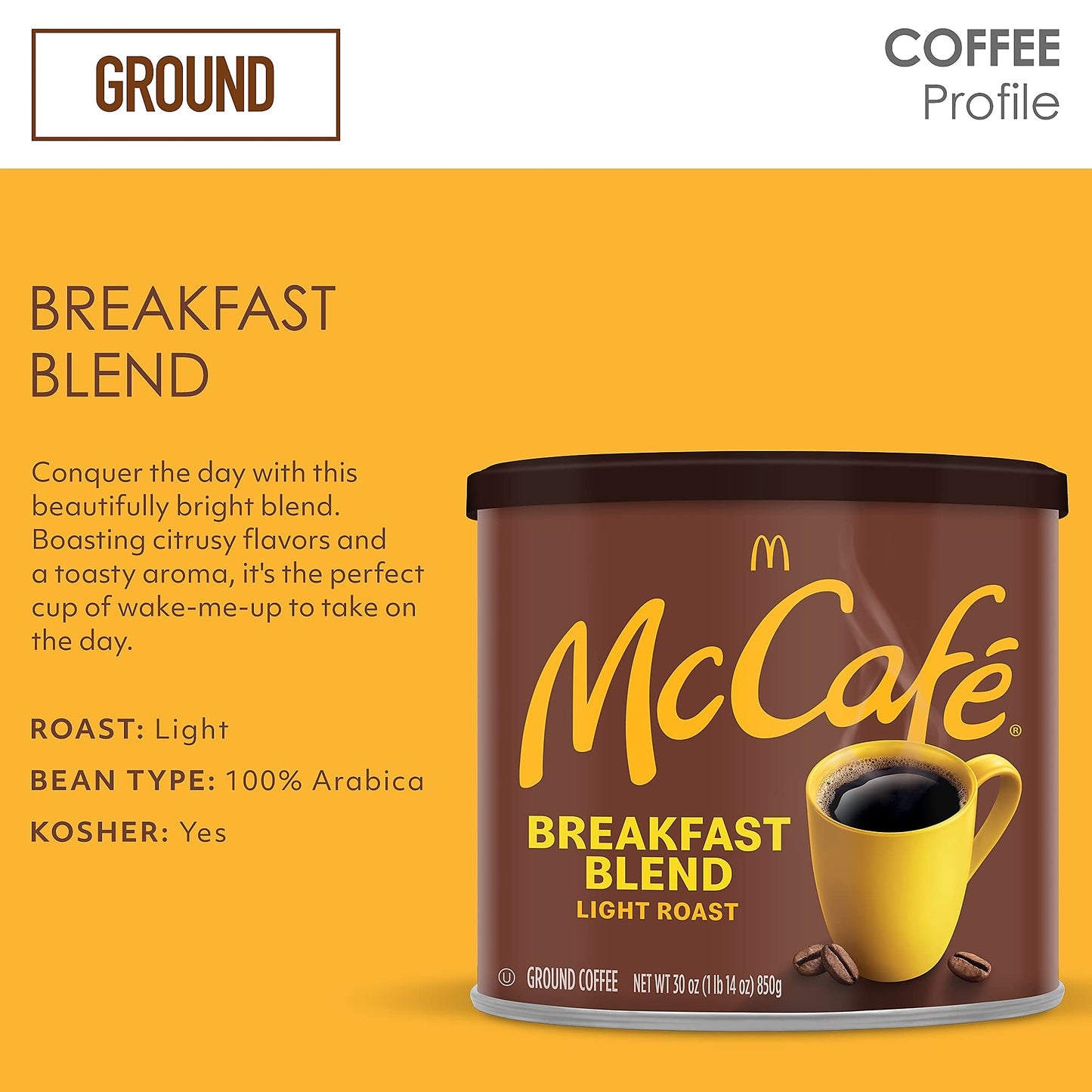 Mccafe Breakfast Blend, Light Roast Ground Coffee, 30 Oz Canister