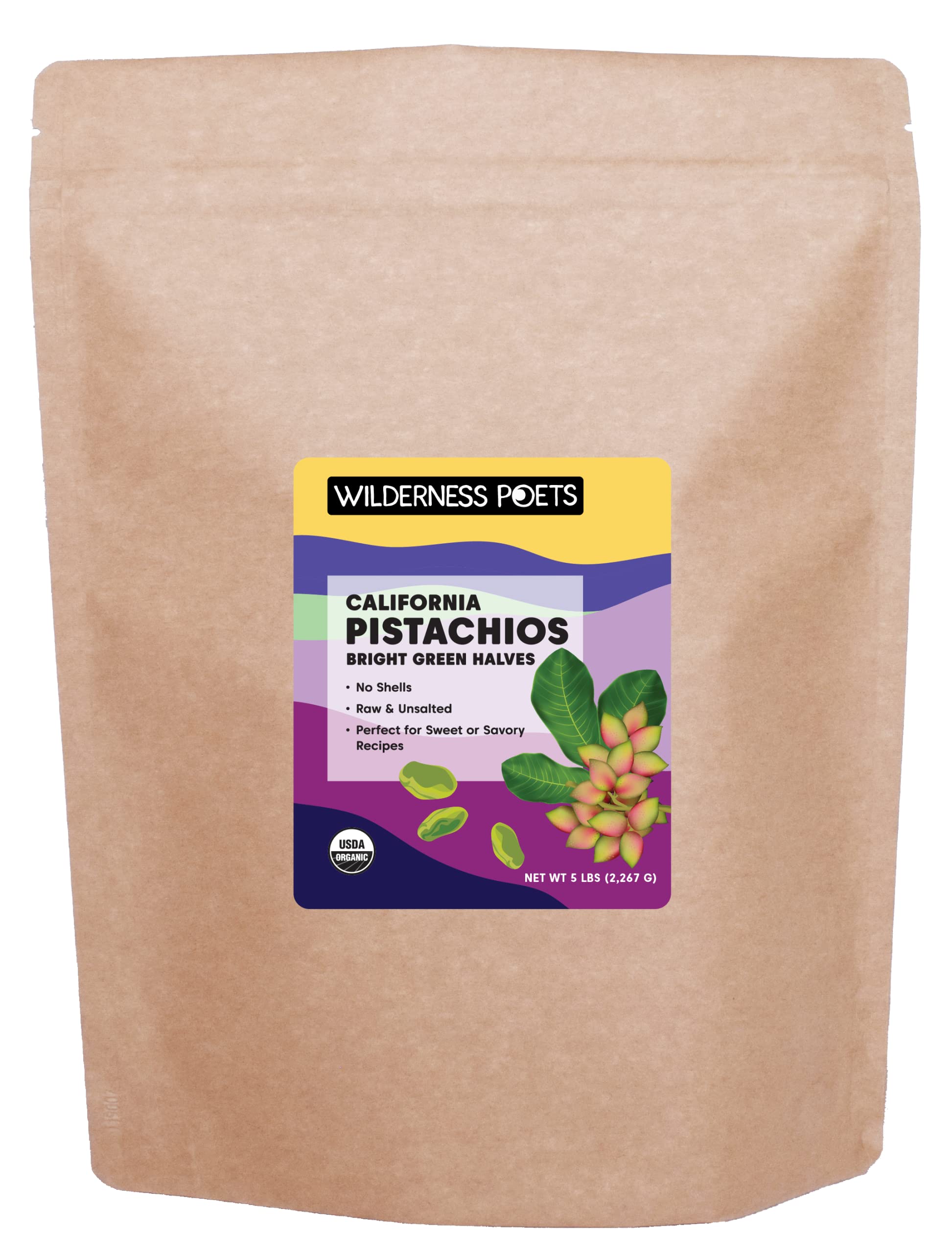 Wilderness Poets, Organic Pistachios - Bright Green Pistachio Nut Halves, No Salt, No Shells, Grown In California (5 Pound)