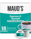 Maud's Espresso Roast Coffee Pods, 18 ct, Dark Roast Coffee in Recyclable Single Serve Pods - 100% Arabica Coffee, Compatible wi