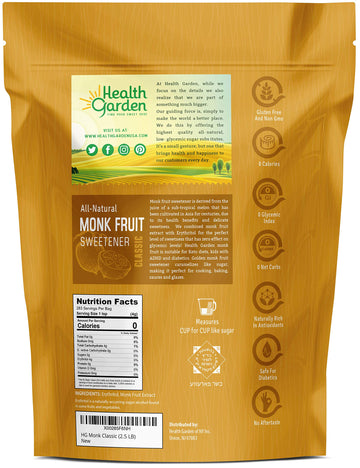 Health Garden Monk Fruit Sweetener, Classic - Non GMO - Gluten Free - Sugar Substitute - Kosher - Keto Friendly (2.5 Pounds (1 P