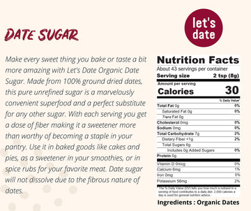 Lets Date Organic Date Sugar, 12oz, Brown, Vegan, Gluten Free, Non-GMO, Natural Sweetener, Baking Sugar Alternative
