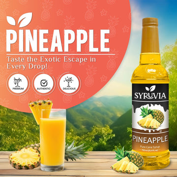 Syruvia Pineapple Syrup - Pineapple Syrup Flavor, 25.4 Fl Oz - Perfect For Cocktails, Ice Tea, Desserts, Italian Sodas, Ice And
