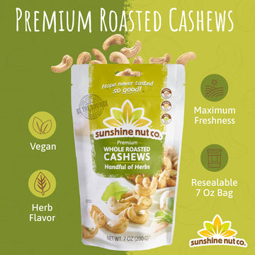 Sunshine Nut Co. Whole Roasted Lightly Salted Cashews, Handful Of Herbs Flavor, Single 7 Oz. Bag, Gluten Free, Peanut Free And Vegan Individual Snack Packs For Kids And Adults, Gmo Free