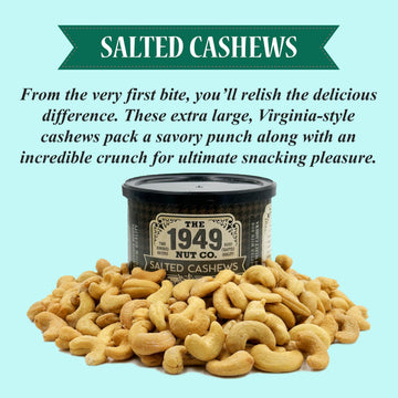 The 1949 Nut Co. Salted Cashews | Oil Roasted Fried with a Unique Crispy Crunch | Extra-Large, Hand-Cooked in the USA with an Ol