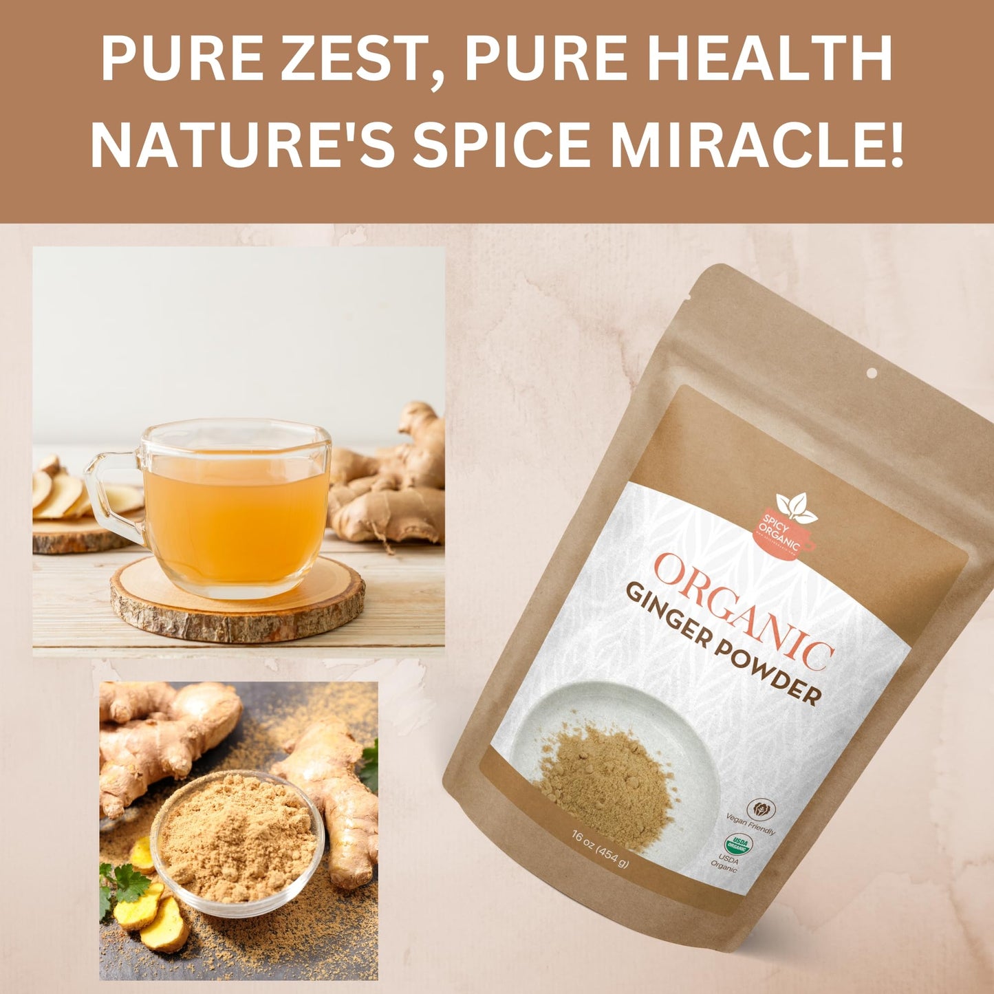 Spicy Organic Ginger Root Powder - 16 Oz. - Freshly Ground From Raw, Indian Ginger, Dried Spice For Baking, Beverages And Cookin