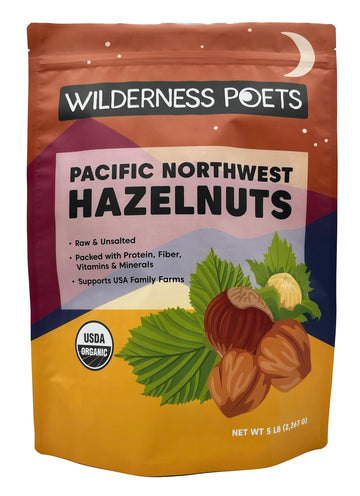 Wilderness Poets, Organic, Pacific Northwest-Grown Hazelnuts - Raw, Whole Nuts With Skins, No Shells. Bulk Size (80 Ounce - 5 Po